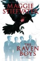 The Raven Boys (the Raven Cycle, Book 1) - Stiefvater Maggie