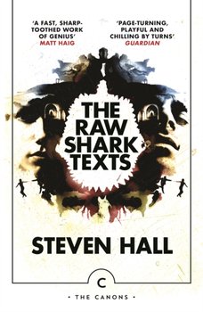 The Raw Shark Texts - Hall Steven
