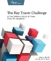 The Ray Tracer Challenge Buck Jamis