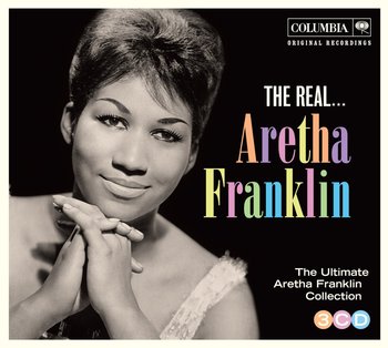 The Real... Aretha Franklin - Franklin Aretha