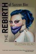 The Rebirth of Suzzan Blac - Blac Suzzan