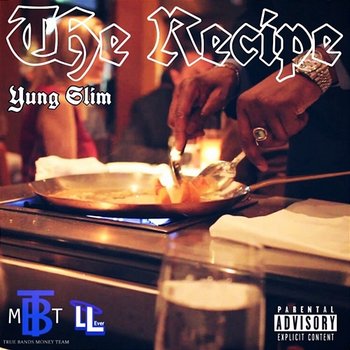 The Recipe - Yung Slim