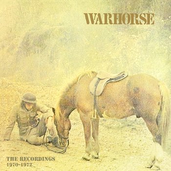 The Recordings: 1970-1972 - Warhorse