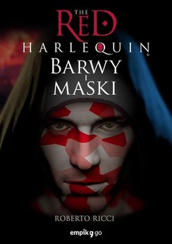 The Red Harlequin. Barwy i maski - Ricci Roberto
