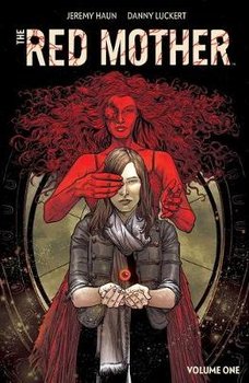 The Red Mother Vol. 1 - Haun Jeremy