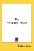 The Reformed Pastor - Baxter Richard