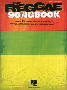 The Reggae Songbook - Hal Leonard Publishing Corporation