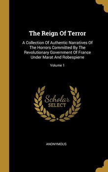 The Reign Of Terror - Anonymous