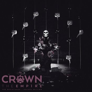 The Resistance - Crown The Empire