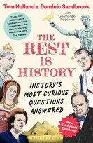 The Rest is History Sandbrook Dominic, Holland Tom