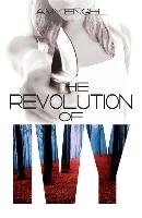 The Revolution of Ivy - Engel Amy
