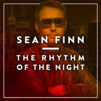 The Rhythm Of The Night Sean Finn