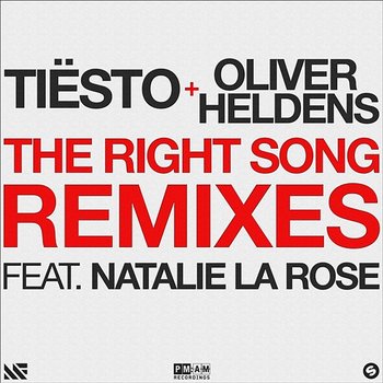 The Right Song - Tiësto, Oliver Heldens feat. Natalie La Rose