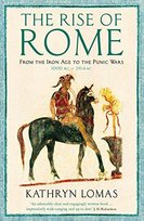 The Rise of Rome Lomas Kathryn