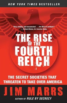 The Rise of the Fourth Reich - Marrs Jim