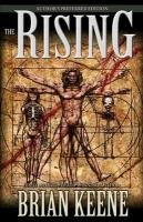The Rising: Author's Preferred Edition - Keene Brian