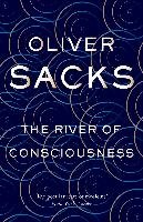 The River of Consciousness - Sacks Oliver