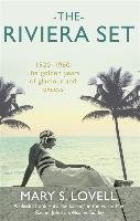 The Riviera Set Lovell Mary S.