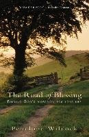 The Road of Blessing: Finding God's Direction for Your Life - Wilcock Penelope