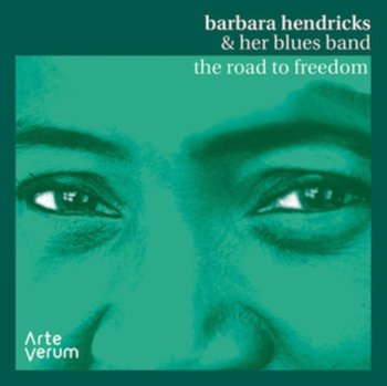 The Road To Freedom - Hendricks Barbara