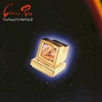 The Road to Hell Part II Chris Rea