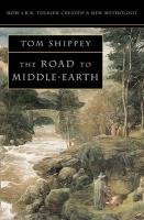 The Road to Middle-earth - Shippey Tom