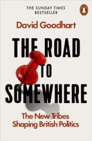 The Road to Somewhere Goodhart David