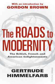 The Roads to Modernity - Himmelfarb Gertrude
