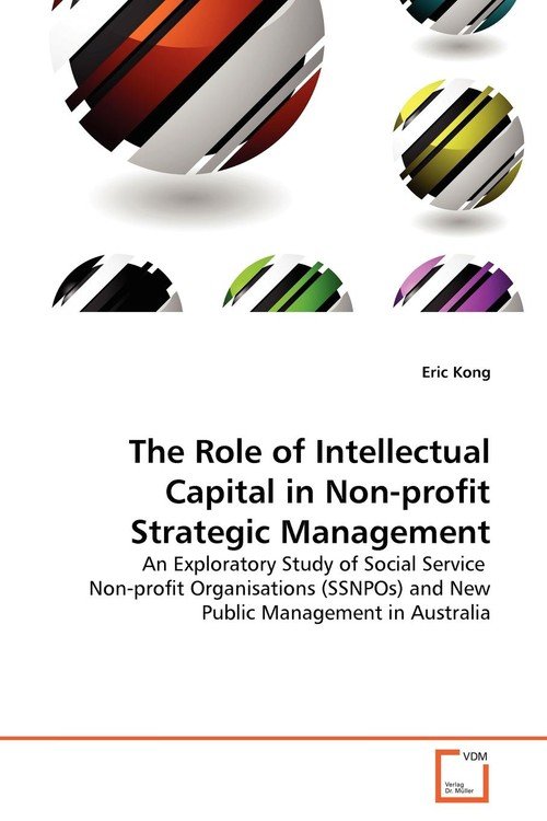 The Role of Intellectual Capital in Non-profit Strategic Management ...