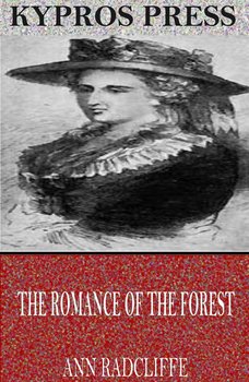 The Romance of the Forest - Ann Radcliffe