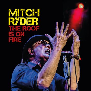 The Roof is On Fire - Ryder Mitch