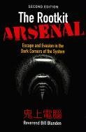 The Rootkit Arsenal: Escape and Evasion in the Dark Corners of the System - Blunden Bill