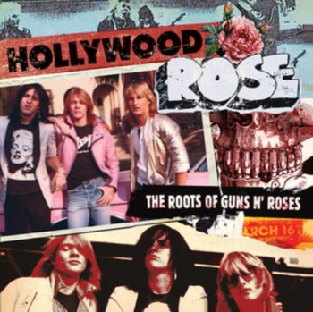 The Roots Of Guns N' Roses - Hollywood Rose