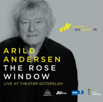 The Rose Window. Live At Theater Gutersloh - Andersen Arild
