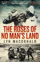 The Roses of No Man's Land Macdonald Lyn