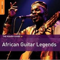 The Rough Guide To African Guitar Legends Various Artists