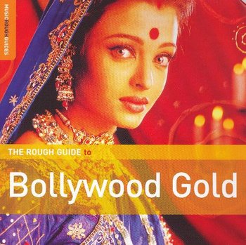 The Rough Guide To Bollywood Gold - Various Artists