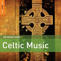 The Rough Guide To Celtic Music Various Artists