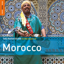 The Rough Guide To Music Of Morocco - Various Artists