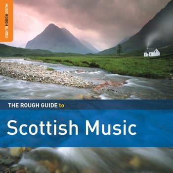 The Rough Guide To Scottish Music - Various Artists