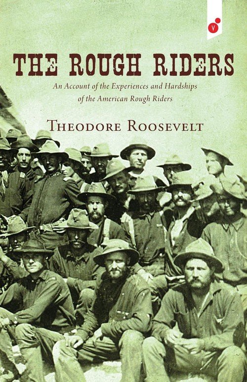 The Rough Riders Primary Source The Rough Riders - Theodore Roosevelt | Książka w Empik