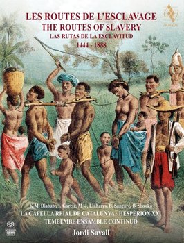 The Routes of Slavery - Savall Jordi