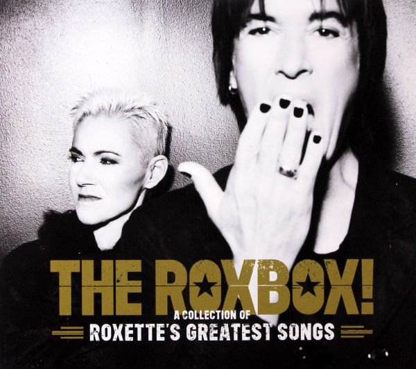 The Roxbox! (A Collection Of Roxette's Greatest Songs) - Roxette ...