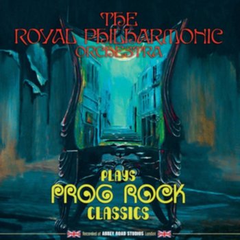 The Royal Philharmonic Orchestra Plays Prog Rock Classics - The Royal Philharmonic Orchestra
