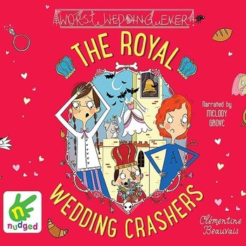 The Royal Wedding Crashers - Beauvais Clementine