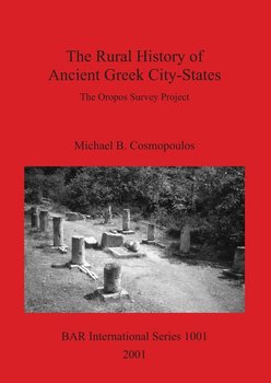 The Rural History of Ancient Greek City-States - Cosmopoulos Michael B.