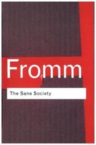The Sane Society Fromm Erich