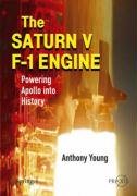 The Saturn V F-1 Engine - Young Anthony