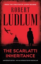 The Scarlatti Inheritance: Action, adventure, espionage and suspense from the master storyteller Ludlum Robert