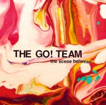 The Scene Between - The Go! Team